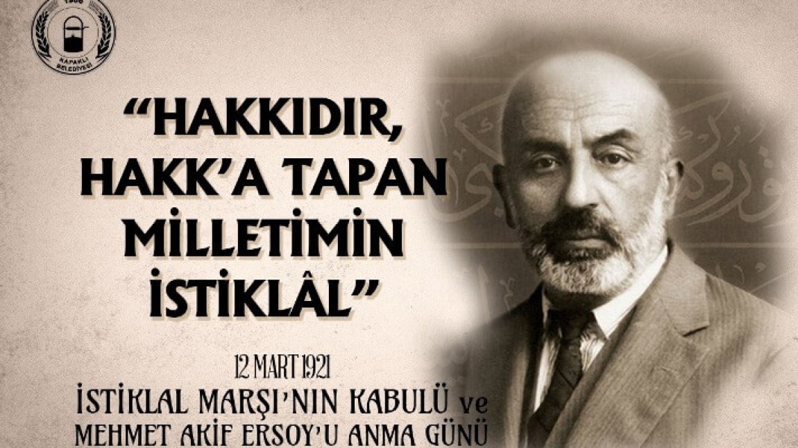 12 Mart İstiklal Marşının kabulü ve Milli Şairimiz Mehmet Akif Ersoy'un hayatı Programımızı icra ettik.